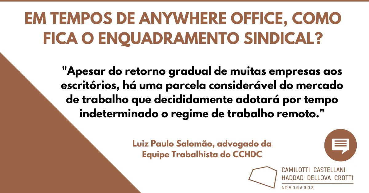 EM TEMPOS DE ANYWHERE OFFICE, COMO FICA O ENQUADRAMENTO SINDICAL?